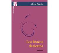 Los brazos desiertos (SIN COLECCION)