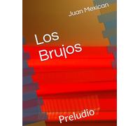 Los Brujos: Preludio