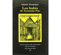 LOS BUBIS DE FERNANDO PÓO. Descripción monográfica etnológica de una tribu de negros del África Occidental