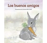 Los Buenos amigos 2ª Edición (Lectura Facil)