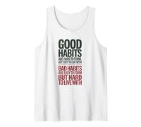 Los Buenos hábitos Son difíciles de Formar, Cita Positiva Camiseta sin Mangas