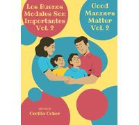 Los Buenos Modales Son Importantes Vol. 2: Good Manners Matter Vol. 2
