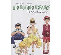 LOS BUENOS VERANOS 3. DON BERMELLON