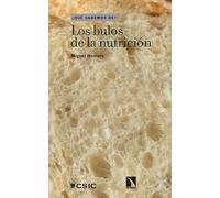 Los bulos de la nutrición: 160 (¿Qué sabemos de?)