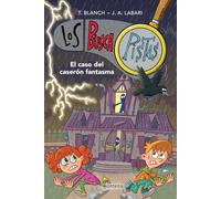 Buscapistas 17 - El Caso Del Caserón Fantasma