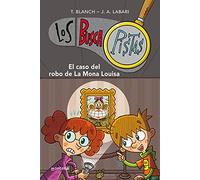 Los BuscaPistas 3 - El caso del robo de la Mona Louisa (Jóvenes lectores)
