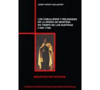 Los Caballeros Religiosos De La Orden De Montesa En Tiempo De Los Aust