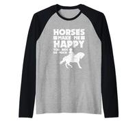 Los Caballos me Hacen Feliz, no Tanto Amante de los Caballos Camiseta Manga Raglan
