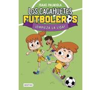 Los Cacahuetes futboleros 1. ¡Empieza la liga!