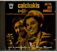 Los Calchakis - Au Fil Des Annees 1967 / 1985