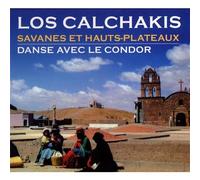 Los Calchakis - The High Plateau/Dance with the Condor (2CD)