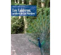 Los Calderón, artífices de Los Mártires