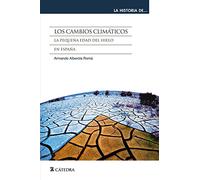 Los cambios climáticos: La Pequeña Edad del Hielo en España (La historia de ...)