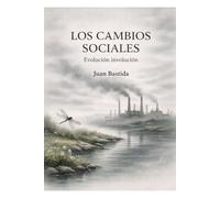 LOS CAMBIOS SOCIALES: Evolución e involución