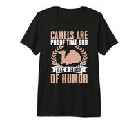 Los Camellos Son Prueba de Que Dios Tiene Sentido del Humor Camello Camiseta Premium