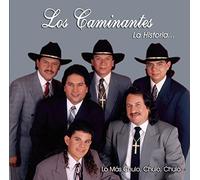 Los Caminantes - La Historia: Lo Mas Chulo Chulo Chulo