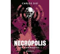 Los caminantes nº 02/06. Nueva edición: 2 (Biblioteca Carlos Sisí)