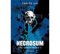 Los caminantes nº 06/06: 6 (Biblioteca Carlos Sisí)