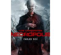 Los caminantes: Necrópolis (Línea Z)