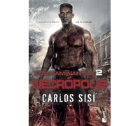 Los caminantes: Necrópolis: Los caminantes nº2: 2 (Literatura fantástica)