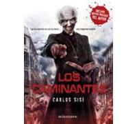 Los Caminantes (saga Los Caminantes 1)