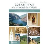 Los caminos a la catedral de Oviedo (CERIQUINA)