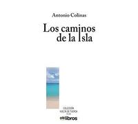 LOS CAMINOS DE LA ISLA: 11 (Vuelta de Tuerca Poesía)
