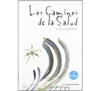Los caminos de la salud