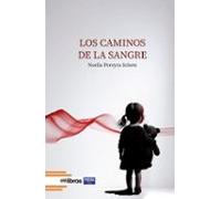 Los Caminos De La Sangre