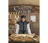 Los caminos del señor integral vol. 2: 1307 - el proceso / 1492 - edén (CAMINOS DEL SE?OR)