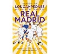 Los campeones que han hecho grande al Real Madrid. Los Reyes de Europa. Todo lo que no sabías de los más grandes del fútbol. (FUERA DE ESCENA)