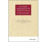 Los Canales De Denuncia En Las Administraciones. Herramientas Par A Ge