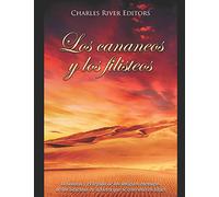 Los cananeos y los filisteos: la historia y el legado de los antiguos enemigos de los israelitas en la tierra que se convirtió en Israel