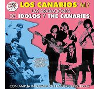 Los Canarios - las Grabaciones de Idolos Y The Canaries