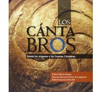 Los Cántabros. Desde Los Orígenes A Las Guerras Cántabras