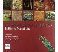 Los cántabros en la Antigüedad. La Historia frente al mito