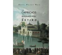 Los Caprichos en el Reservado Real del Retiro