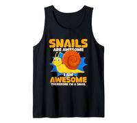 Los Caracoles Son Impresionantes Soy Impresionante por lo Tanto Soy un Caracol Camiseta sin Mangas