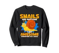 Los Caracoles Son Impresionantes Soy Impresionante por lo Tanto Soy un Caracol Sudadera