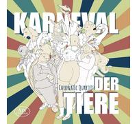 Chronatic Quartet - Carnival of the Animals