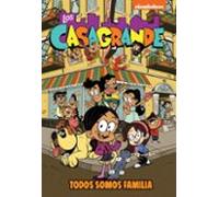 Todos somos familia (Los Casagrande - Una Casa de Locos. Cómic 1) (Nickelodeon)