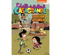 Los Casagrande 2: La Familia Es Lo Primero (una Casa De Locos. Comic 2