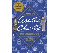 Los casos de Agatha Christie: 100 acertijos y un misterio por resolver: Observa, deduce y resuelve los mejores misterios de Agatha Christie (Biblioteca Agatha Christie)