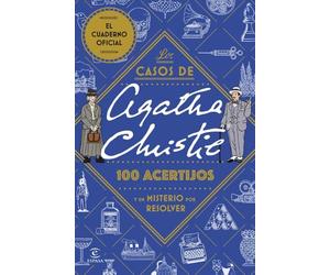 Los casos de Agatha Christie: 100 acertijos y un misterio por resolver: Observa, deduce y resuelve los mejores misterios de Agatha Christie (Biblioteca Agatha Christie)