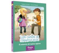 Los casos de Cornelio Bloc. El misterio del ladrón sigiloso (Primeras lecturas)