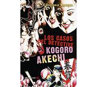 Los casos del detective Kogoro Akechi (SATORI FICCION)