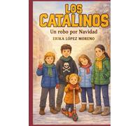 Los Catalinos: Un robo en Navidad