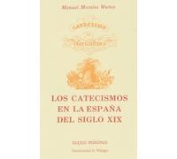 Los catecismos en la España del siglo XIX: 3 (Textos Mínimos)