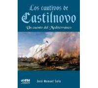 Los cautivos de Castilnovo: Un cuento del Mediterráneo (NOVELA NEGRA)