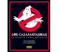 LOS CAZAFANTASMAS: LA HISTORIA VISUAL DEFINIT